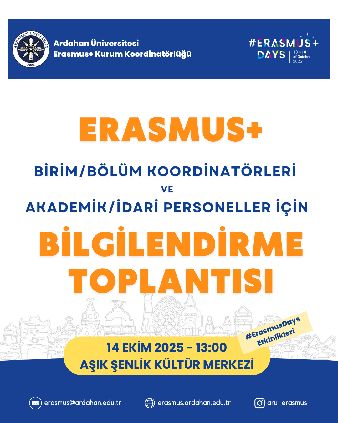 Erasmus+ Bölüm/Bilim Koordinatörleri ve Tüm Akademik/İdari Personel için Bilgilendirme Toplantısı